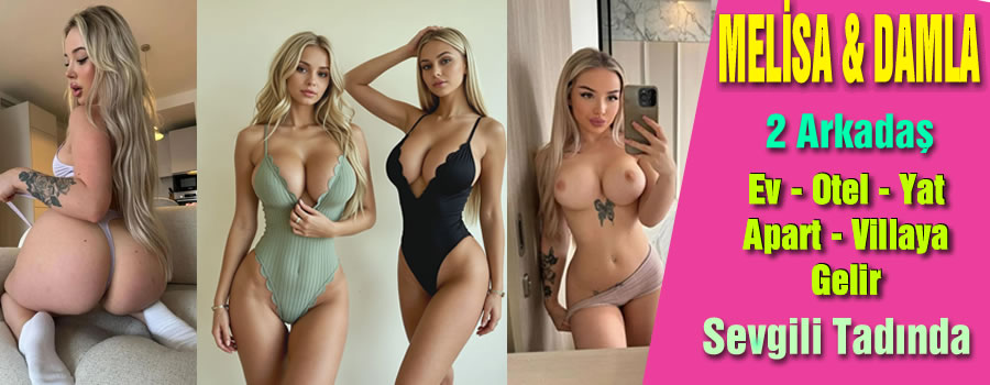 MELİSA VE DAMLA