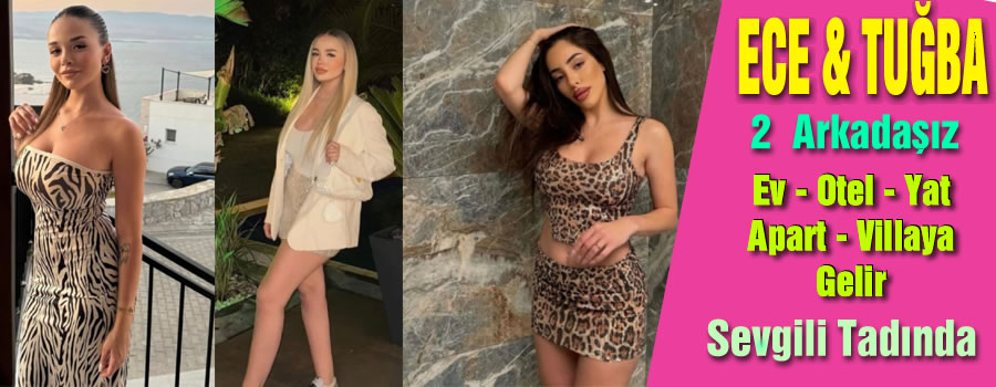 ECE VE TUĞBA