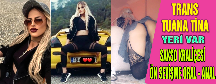 TRANS TUANA TİNA