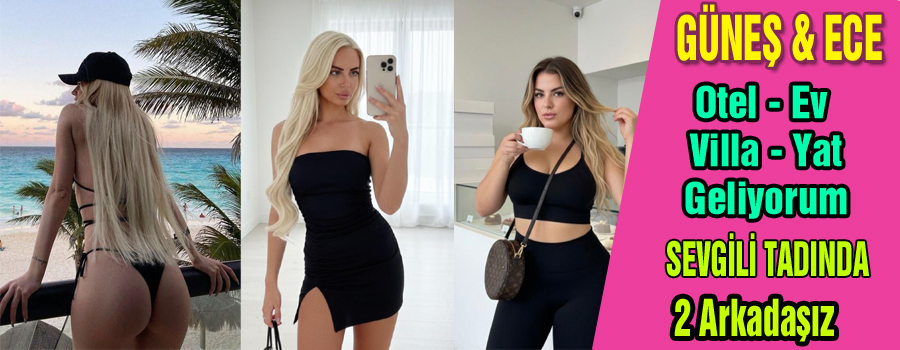 GÜNEŞ ve ECE